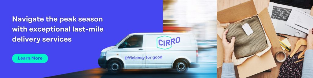 Navigating the peak season delivery demands with CIRRO Parcel, the exceptional last-mile delivery service.